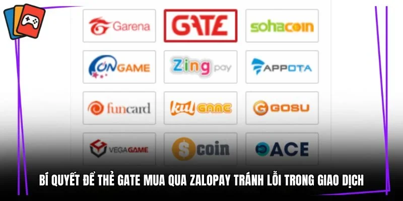 Bí quyết để thẻ gate mua qua Zalopay tránh lỗi trong giao dịch