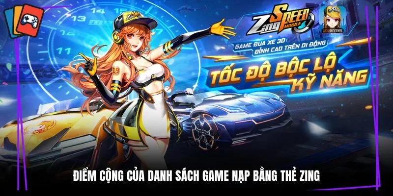 Điểm cộng của danh sách game nạp bằng thẻ zing