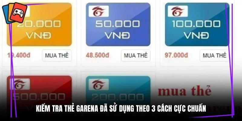 Kiểm Tra Thẻ Garena Đã Sử Dụng