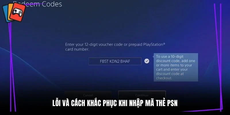 Lỗi và cách khắc phục khi nhập mã thẻ PSN