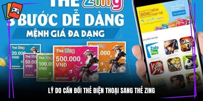 Lý do cần đổi thẻ điện thoại sang thẻ zing
