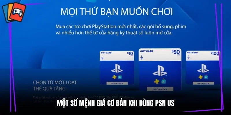Một số mệnh giá cơ bản khi dùng PSN US