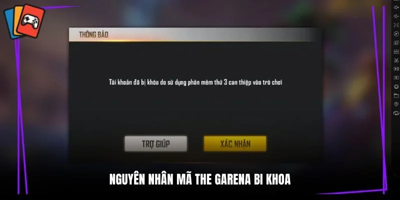 Nguyên nhân mã the garena bi khoa