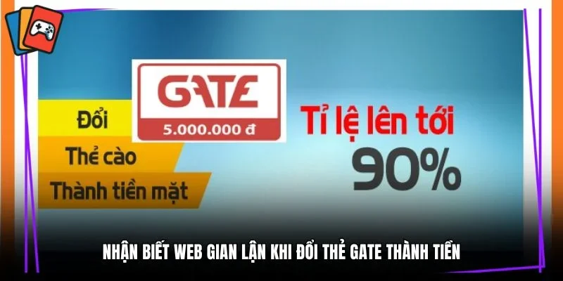 Nhận biết web gian lận khi đổi thẻ Gate thành tiền