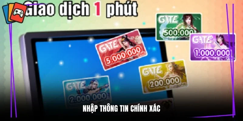 Nhập thông tin chính xác