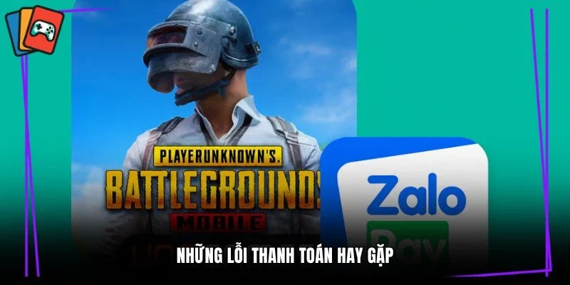 Những lỗi thanh toán hay gặp