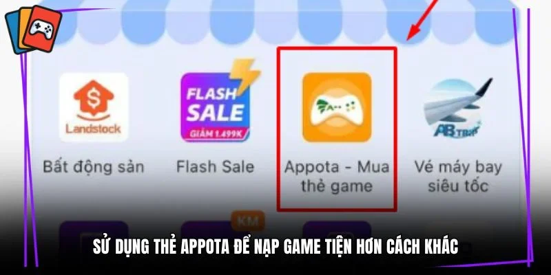 Sử dụng thẻ Appota để nạp game tiên hơn cách khác