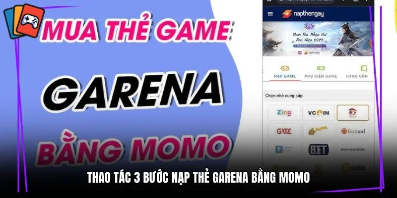 Thao tác 3 bước nạp thẻ Garena bằng MoMo