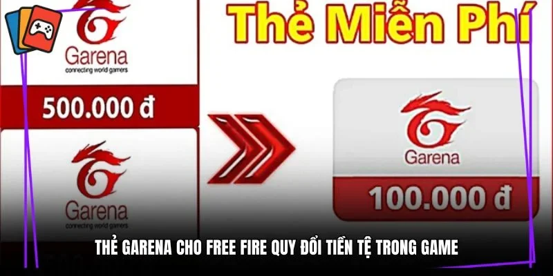 Thẻ Garena cho Free Fire quy đổi tiền tệ trong game