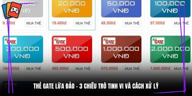 thẻ Gate lừa đảo