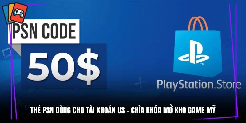 thẻ PSN dùng cho tài khoản US