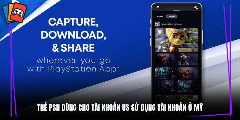 Thẻ PSN dùng cho tài khoản US sử dụng tài khoản ở Mỹ