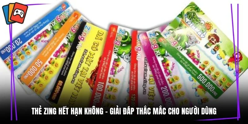 Thẻ zing hết hạn không